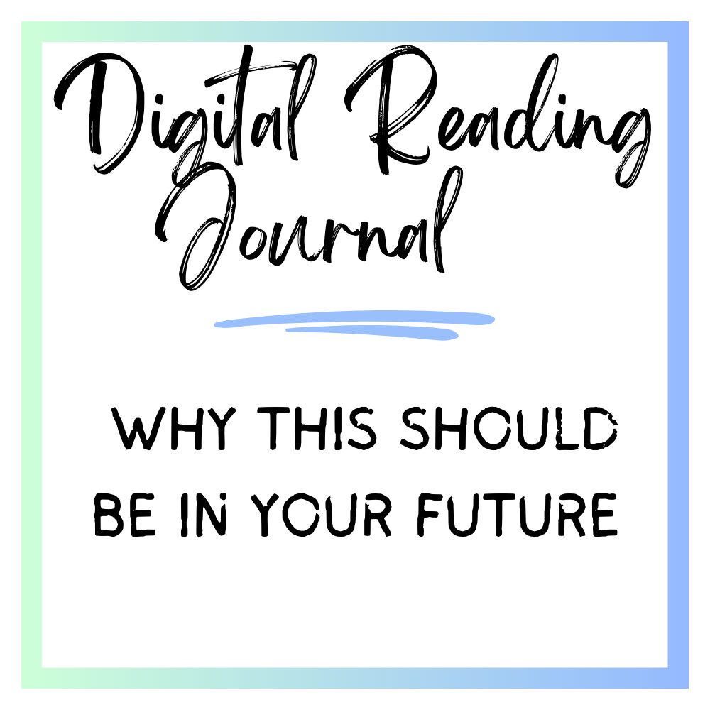 Digital Reading Journal: Why This Should Be In Your Future