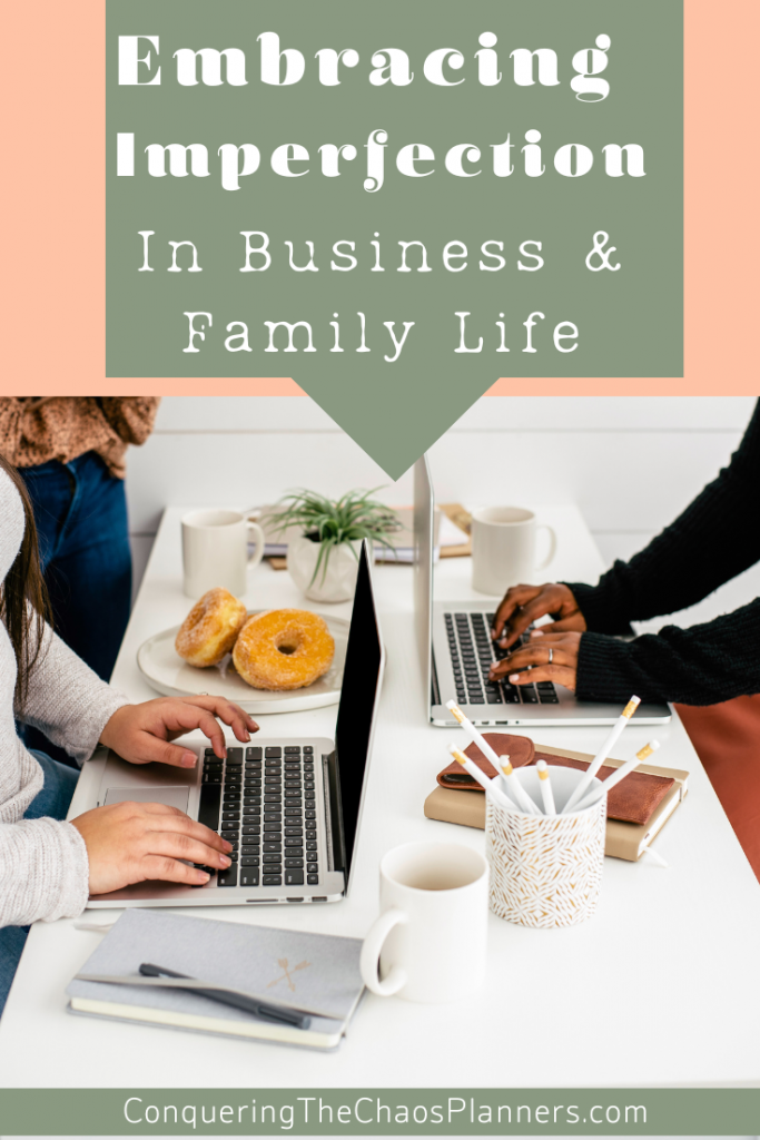 Embracing Imperfection is business and family life title with an image of two women working at their computers with a plate of donuts next to them with coffee