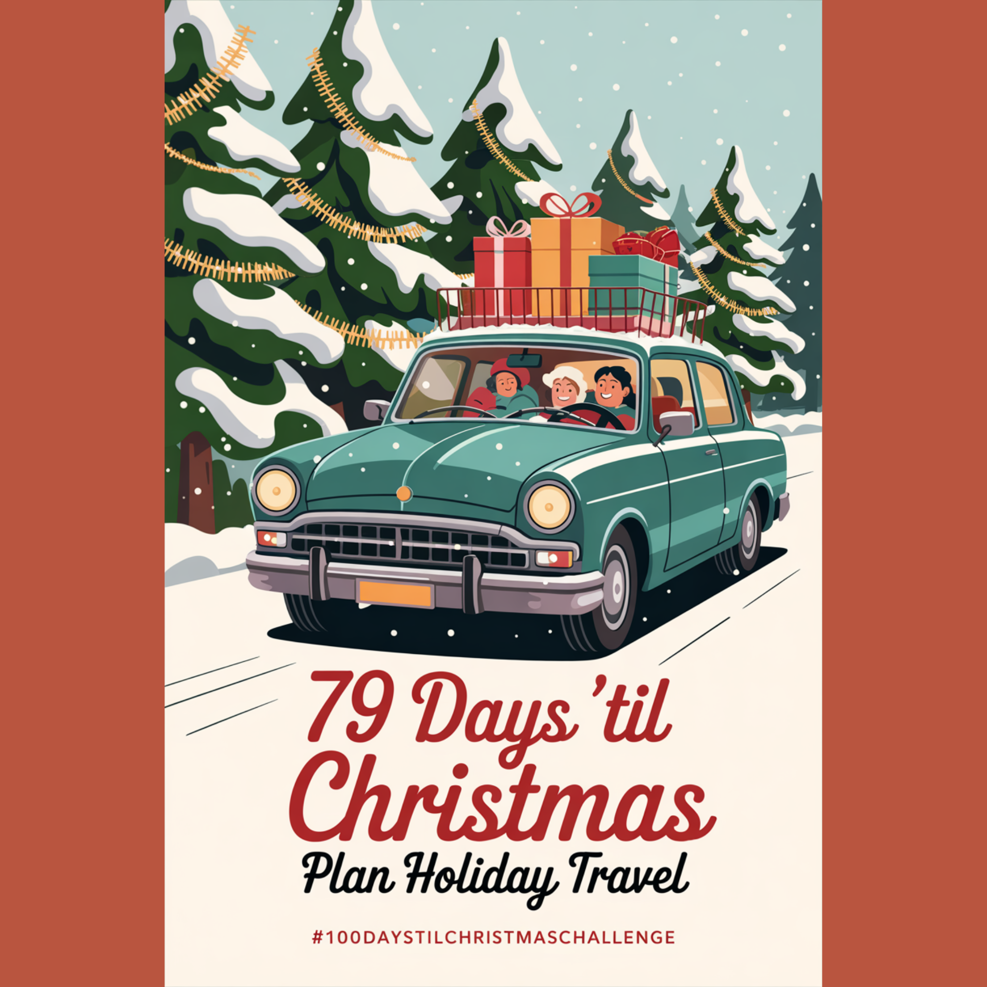 Cozy flat design winter travel scene featuring a car on a snowy road surrounded by Christmas trees, promoting the 100 Days ’Til Christmas Challenge holiday planning series.