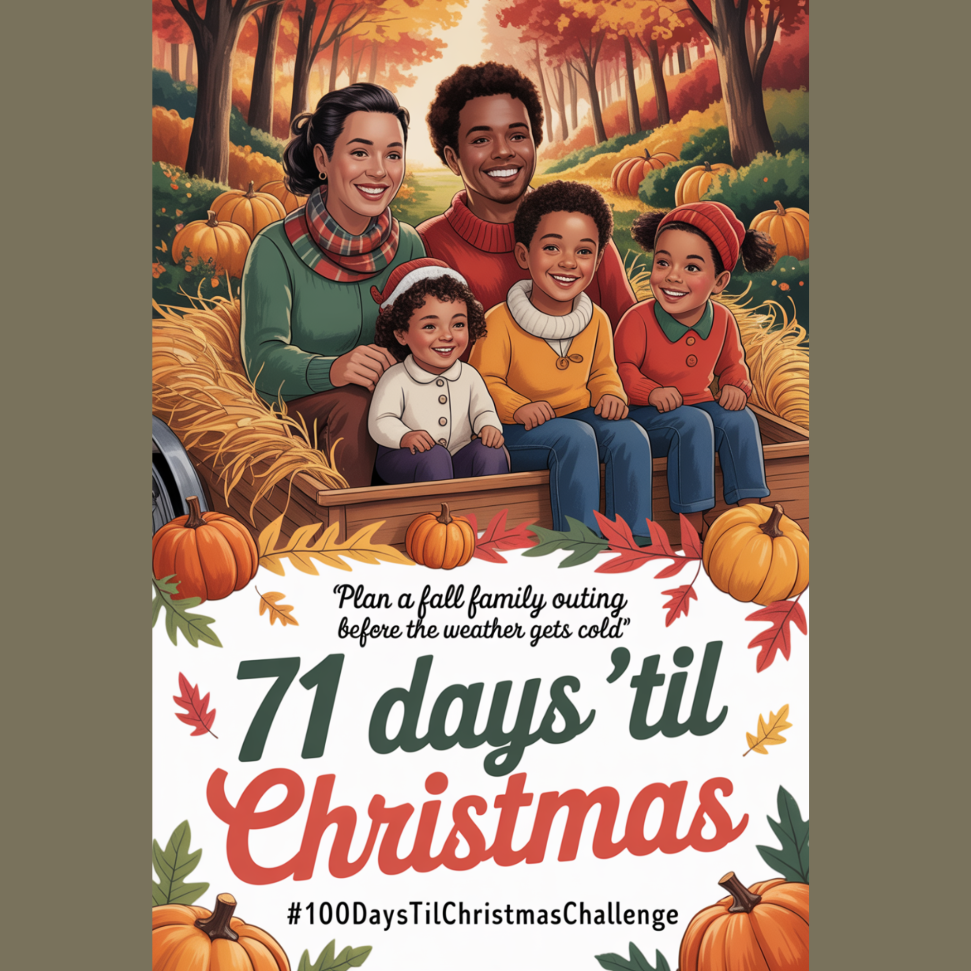 fall family outings: Retro autumn scene featuring a family bundled in sweaters enjoying a hayride through golden trees, with the overlay “71 Days ’Til Christmas – Fall Family Outing” promoting the #100DaysTilChristmasChallenge.