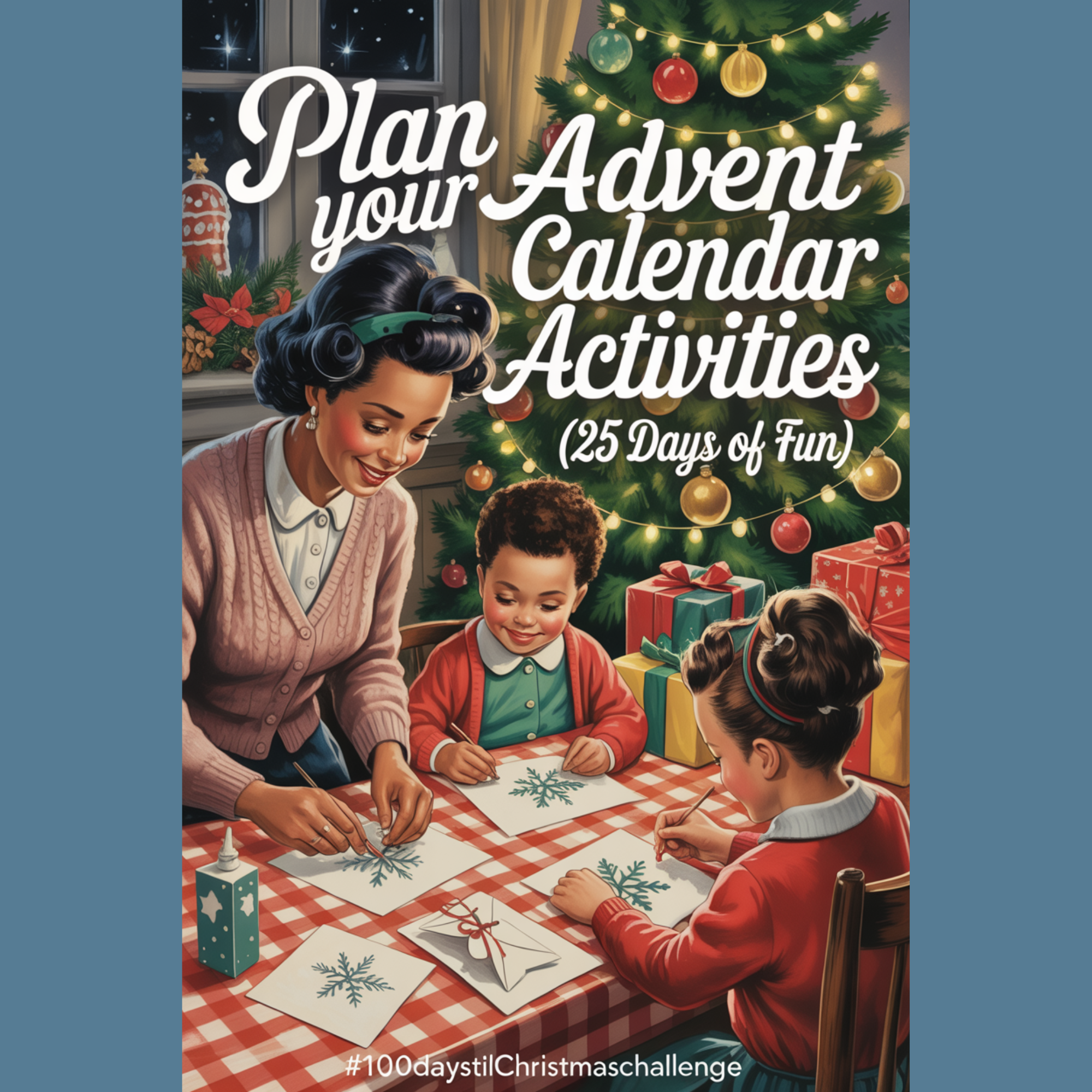 Vintage holiday scene of a family preparing advent calendar activities together — writing letters to Santa and crafting ornaments beside a warmly lit Christmas tree and festive décor.